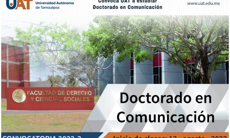 Convoca la UAT a estudiar el Doctorado en Comunicación