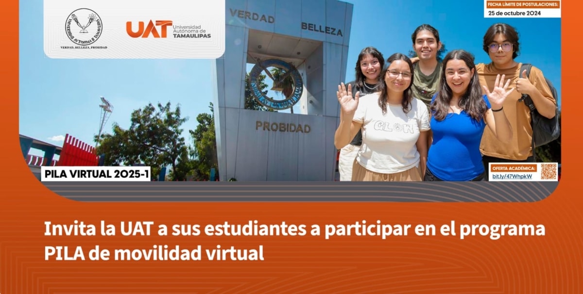Invita la UAT a sus estudiantes a participar en el programa PILA de ...